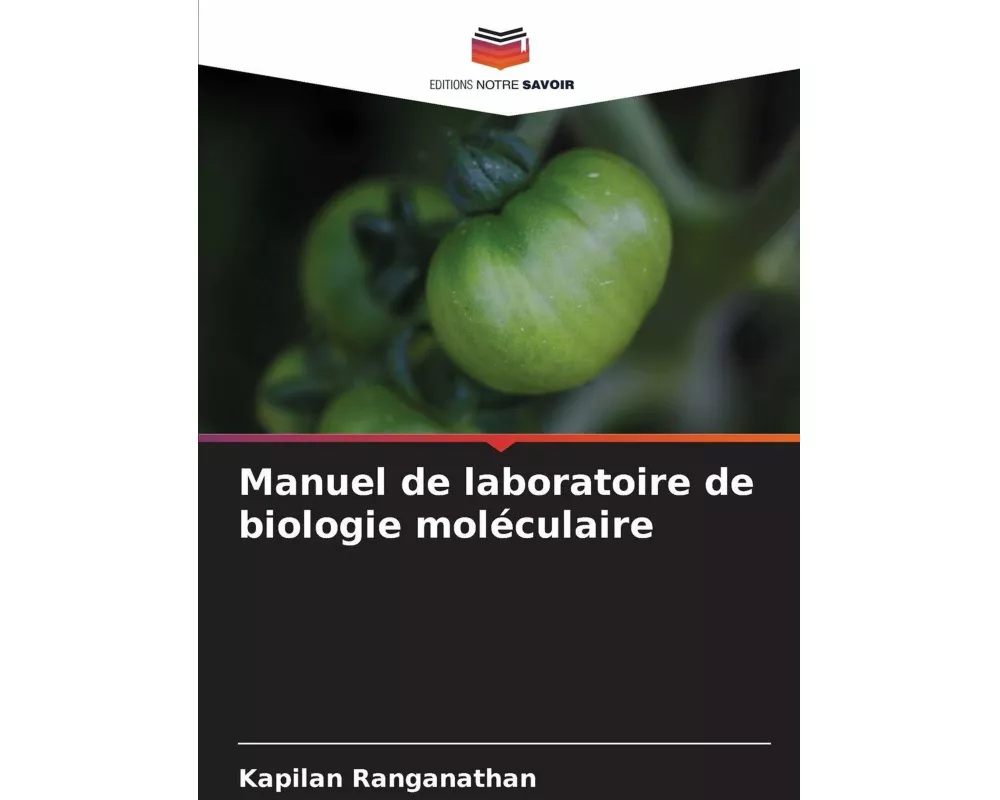 Manuel de laboratoire de biologie moléculaire