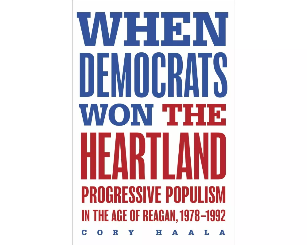 When Democrats Won the Heartland