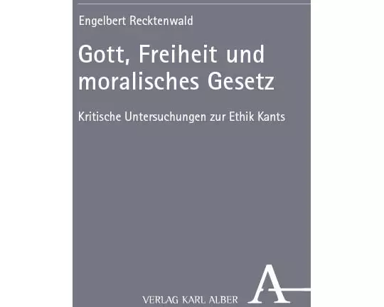 Gott, Freiheit und moralisches Gesetz