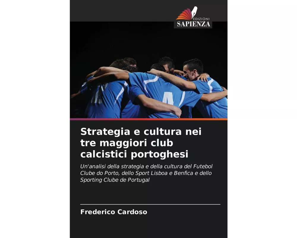 Strategia e cultura nei tre maggiori club calcistici portoghesi