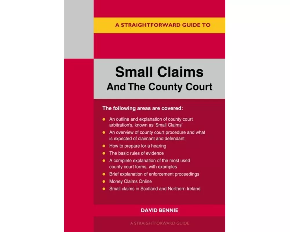 A Straightforward Guide to Small Claims and the County Court