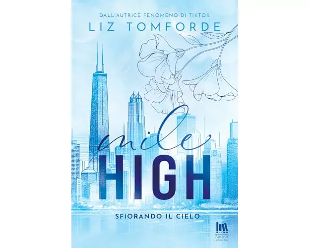 Mile high. Sfiorando il cielo