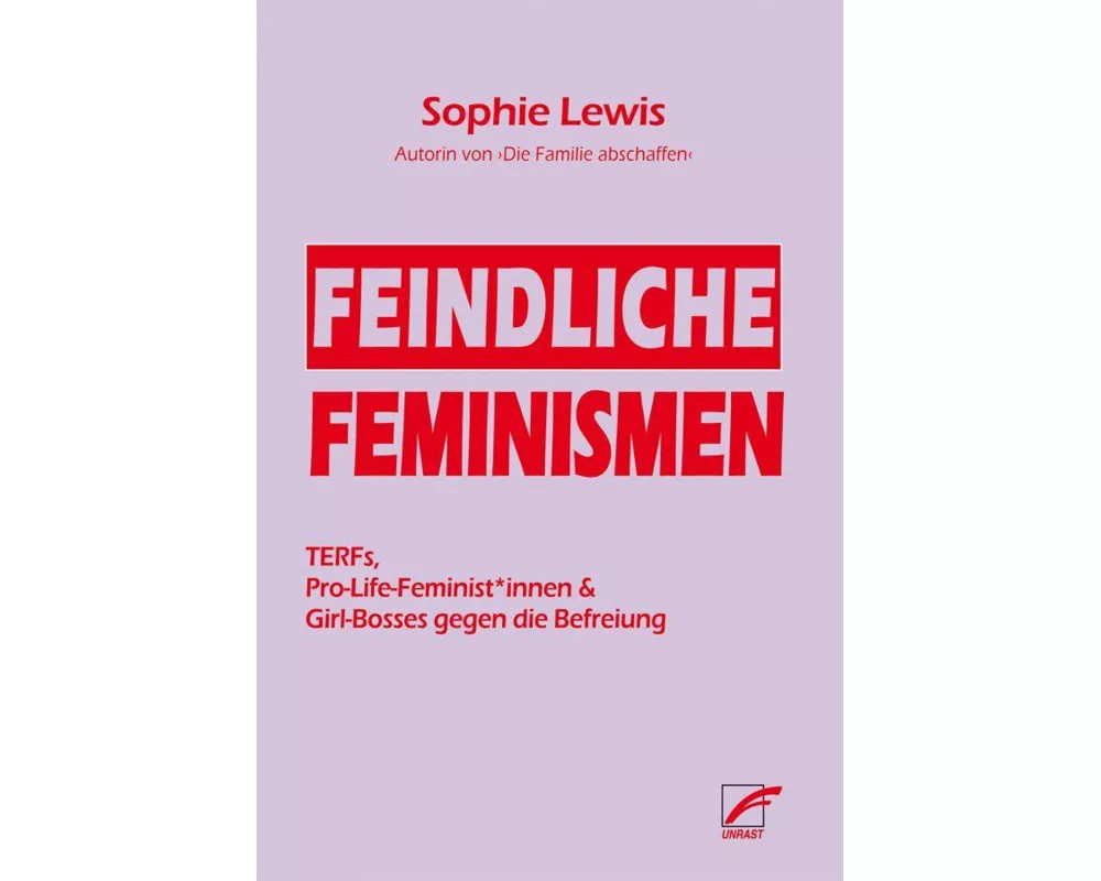 Feindliche Feminismen