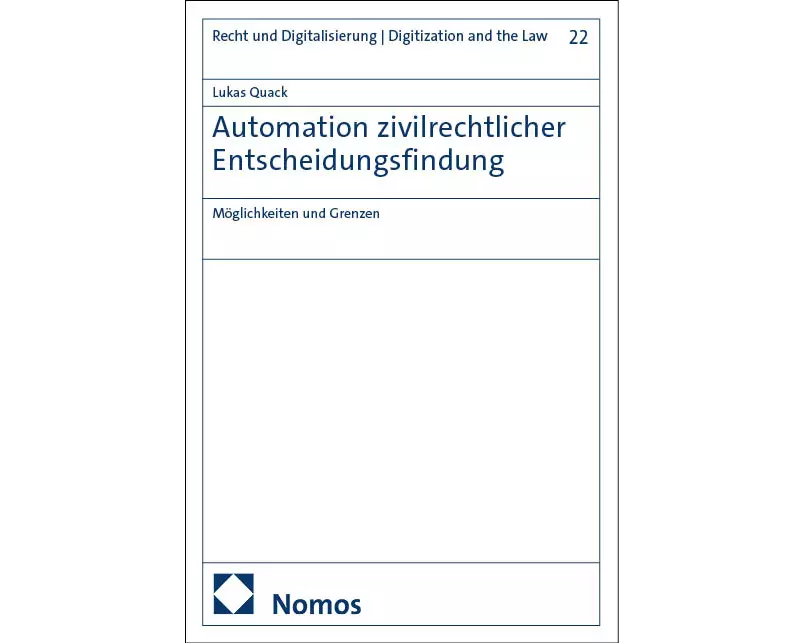 Automation zivilrechtlicher Entscheidungsfindung