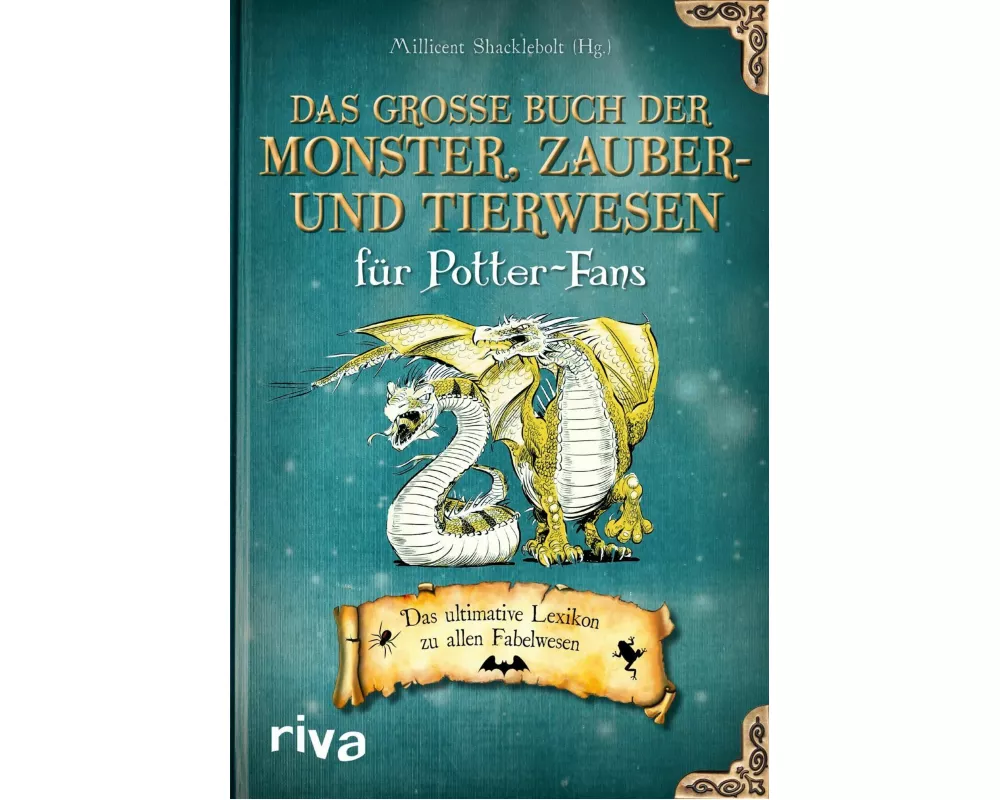 Das große Buch der Monster, Zauber- und Tierwesen für Potter-Fans