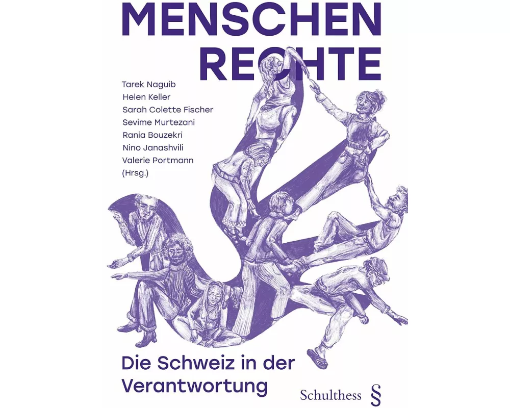 Menschenrechte - die Schweiz in der Verantwortung