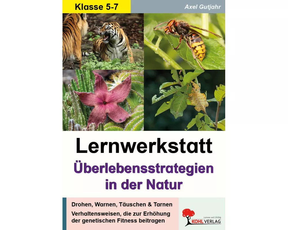 Lernwerkstatt Überlebensstrategien in der Natur