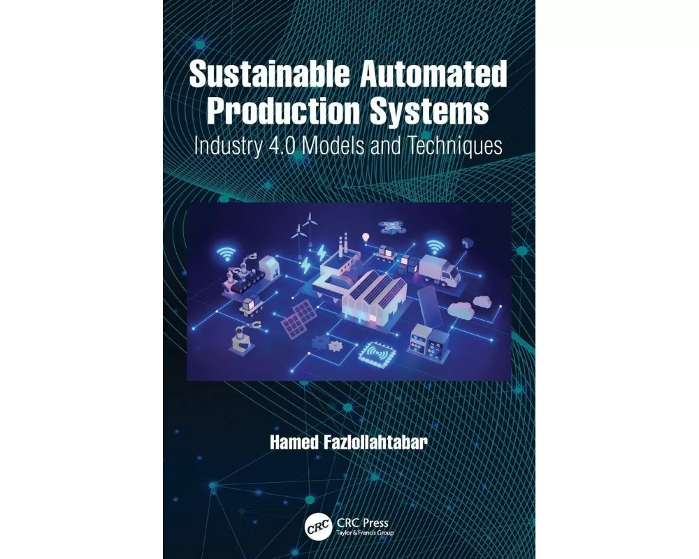 Sustainable Automated Production Systems