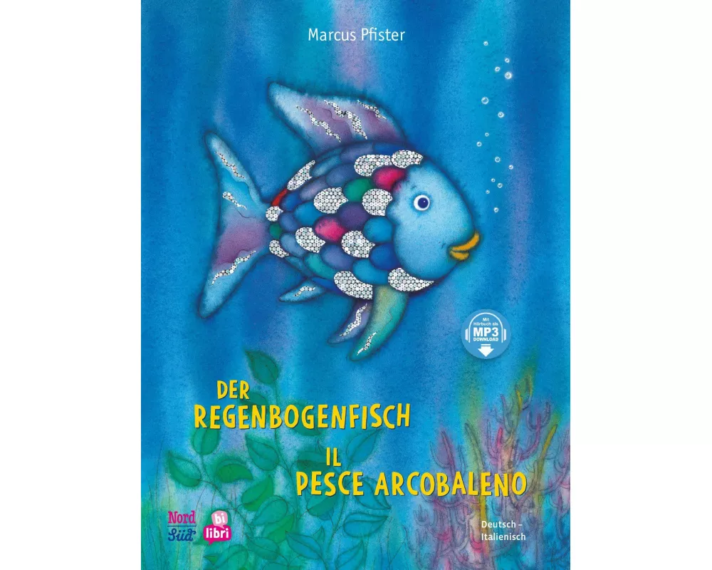 Der Regenbogenfisch (Deutsch-Italienisch)