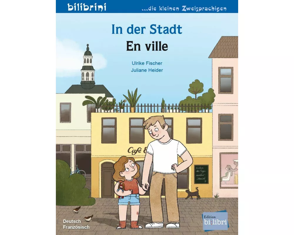 In der Stadt (Deutsch-Französisch)