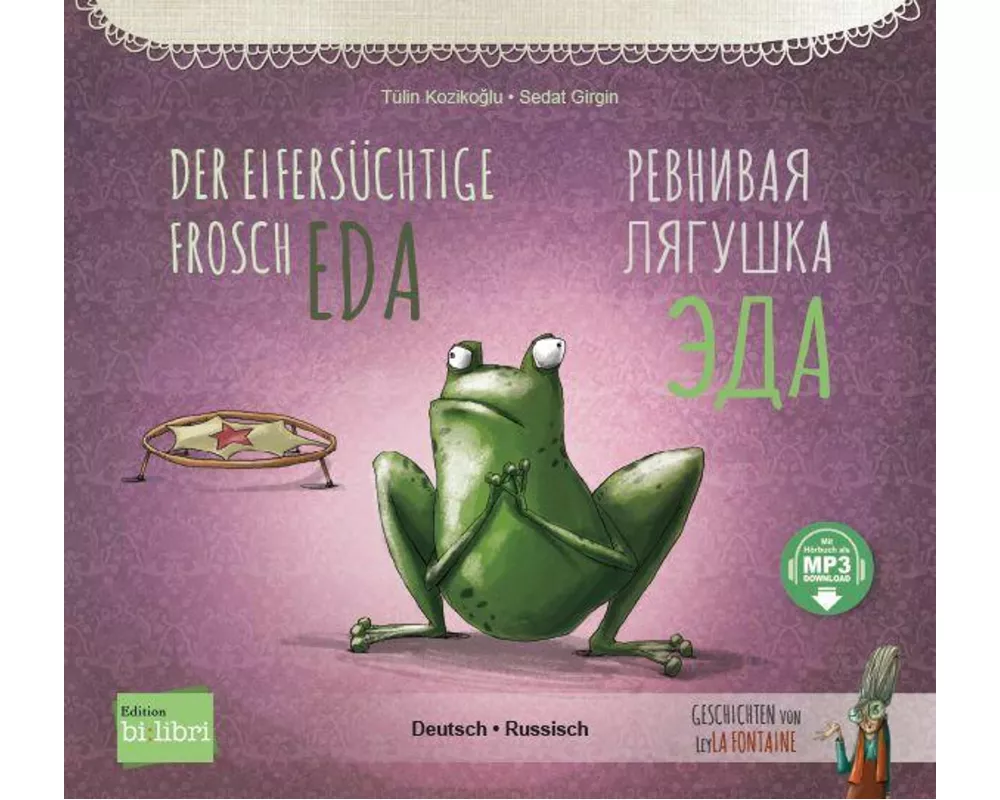 Der eifersüchtige Frosch Eda (Deutsch-Russisch)