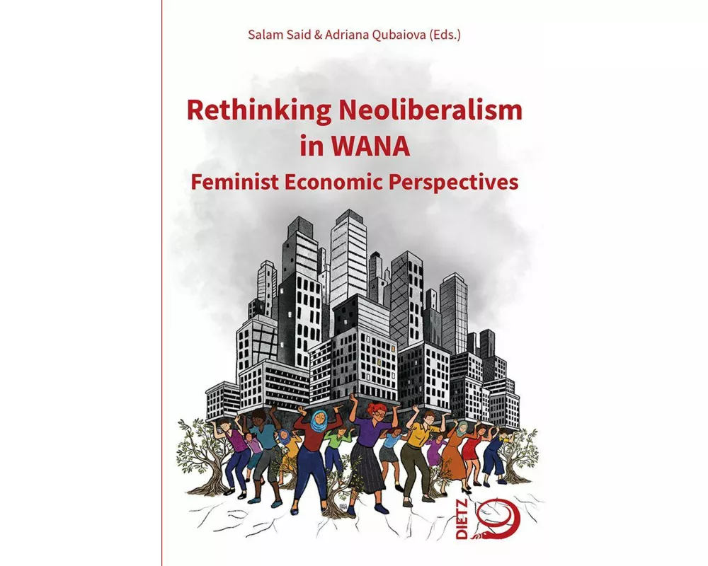 Rethinking Neoliberalism in WANA
