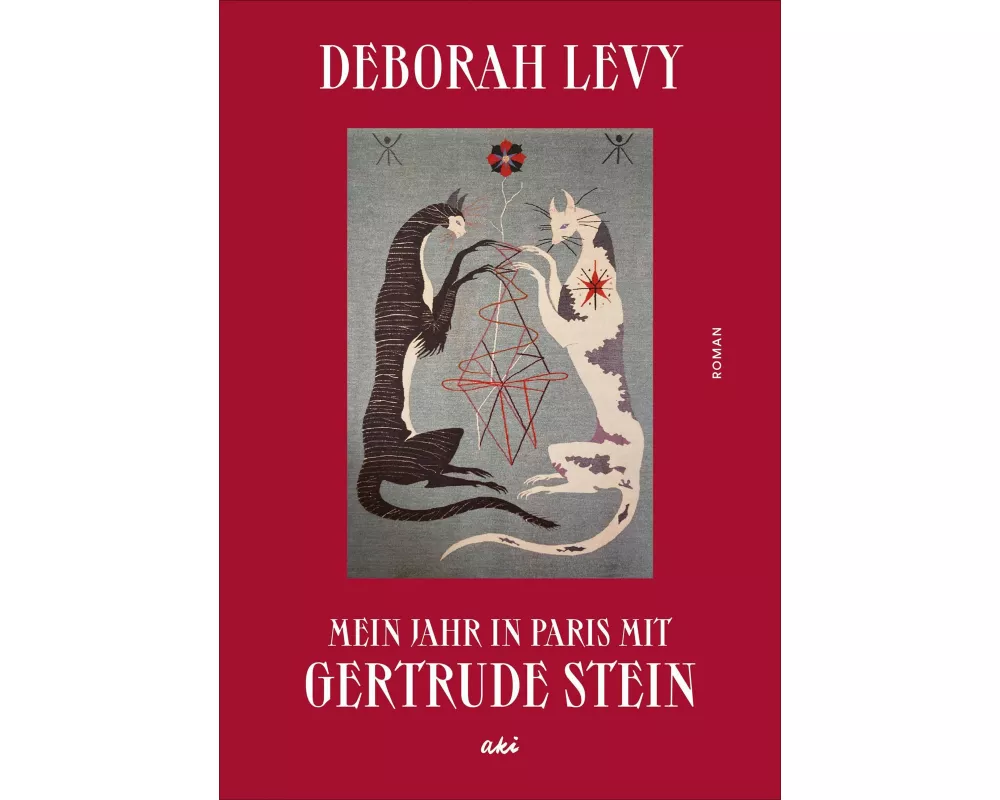 Mein Jahr in Paris mit Gertrude Stein