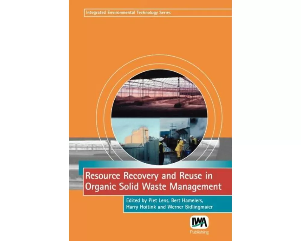 Resource Recovery and Reuse in Organic Solid Waste Management