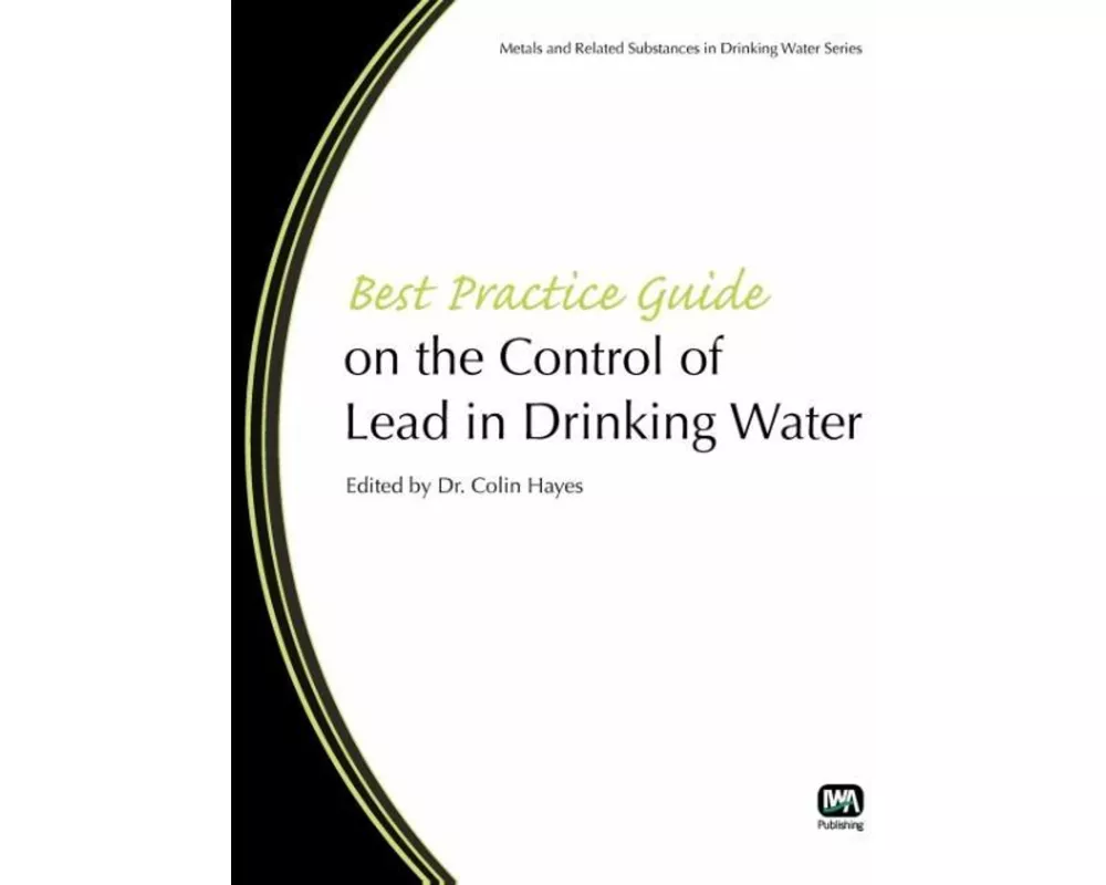 Best Practice Guide on the Control of Lead in Drinking Water