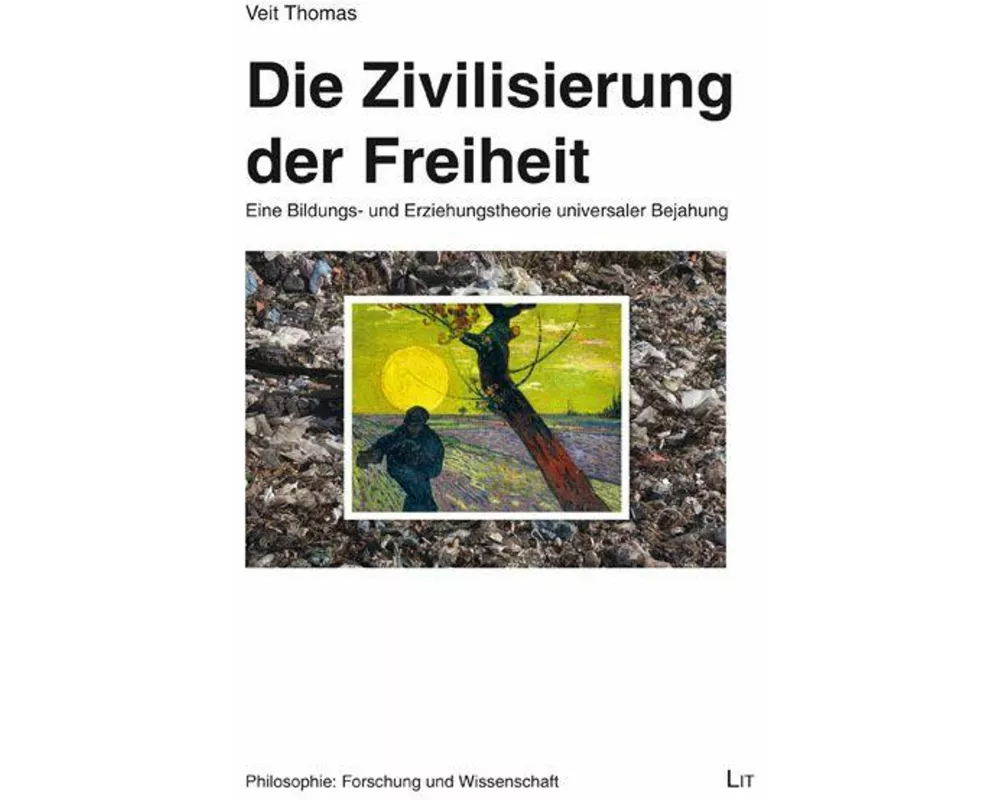 Die Zivilisierung der Freiheit