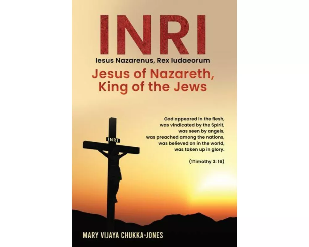 INRI (Iesus Nazarenus, Rex Iudaeorum) Jesus of Nazareth, King of the Jews