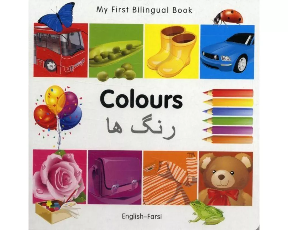 My First Bilingual Book - Colours (English-Farsi)