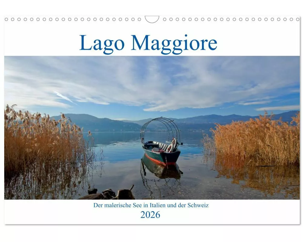 Lago Maggiore - Der malerische See in Italien und der Schweiz (Wandkalender 2026 DIN A3 quer), CALVENDO Monatskalender