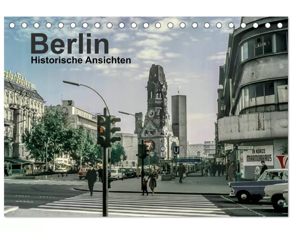 Berlin - Historische Ansichten (Tischkalender 2026 DIN A5 quer), CALVENDO Monatskalender