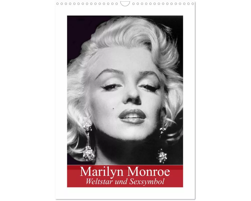 Marilyn Monroe. Weltstar und Sexsymbol (Wandkalender 2026 DIN A3 hoch), CALVENDO Monatskalender