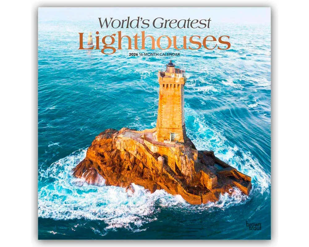 World Greatest Lighthouses - Die größten Leuchttürme der Welt 2026 - 16-Monatskalender