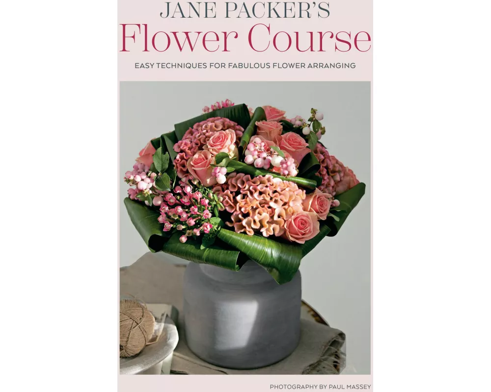 Jane Packer’s Flower Course