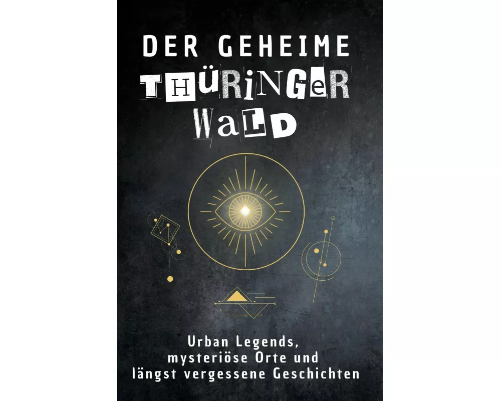 Der geheime Thüringer Wald