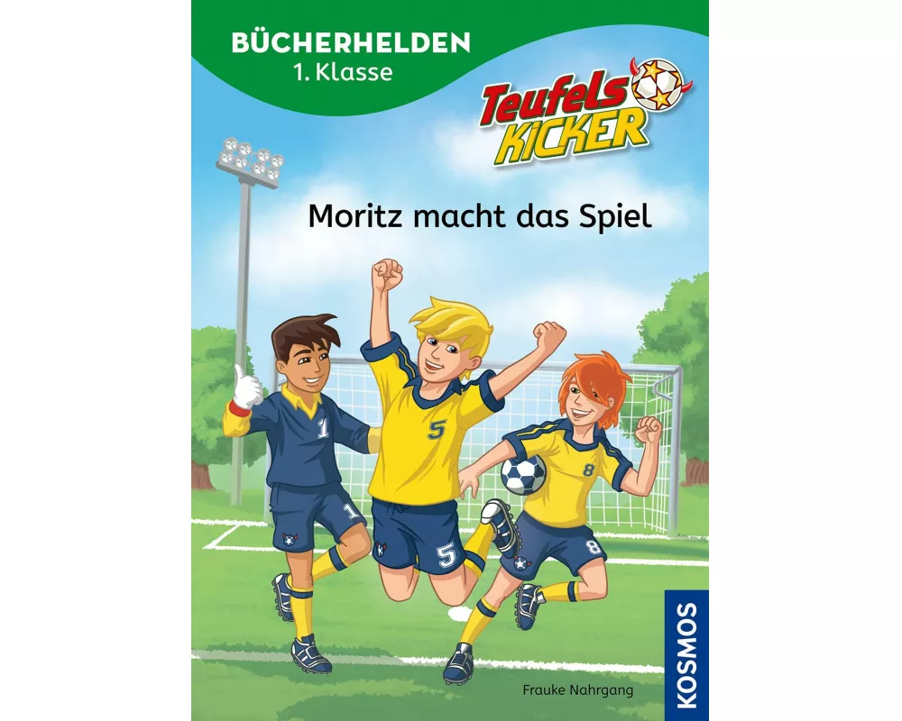 Teufelskicker, Bücherhelden 1. Klasse, Moritz macht das Spiel