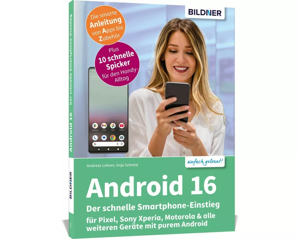 Android 16 - Der schnelle Smartphone-Einstieg - Für Einsteiger ohne Vorkenntnisse