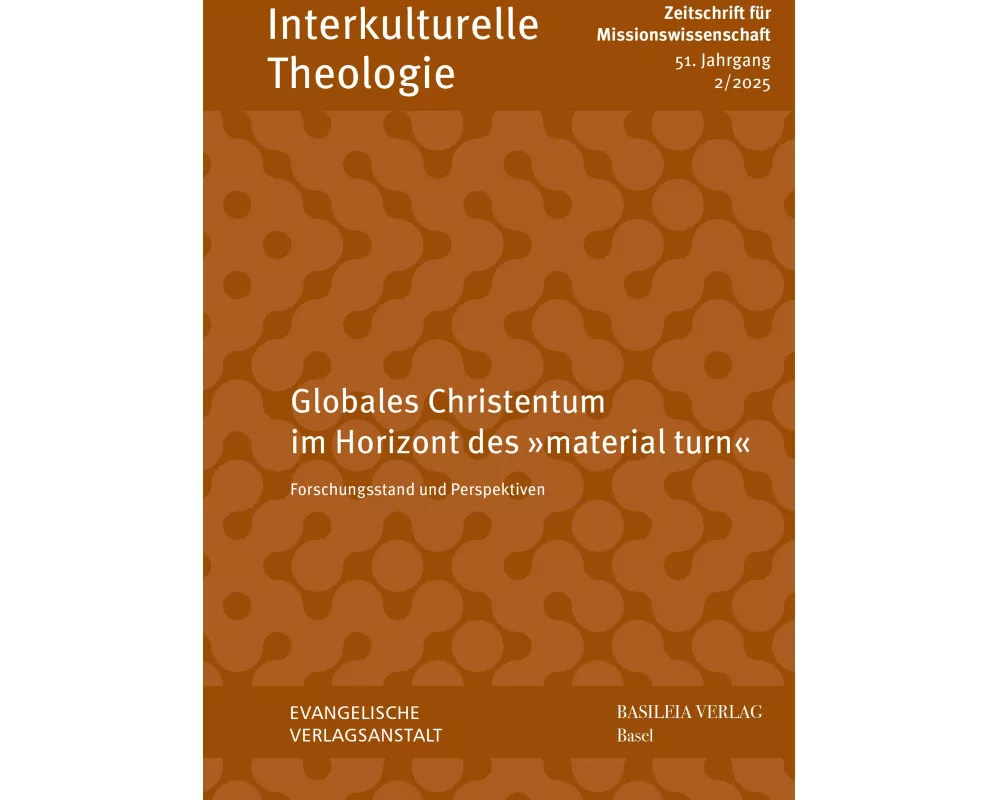 Globales Christentum im Horizont des 'material turn'