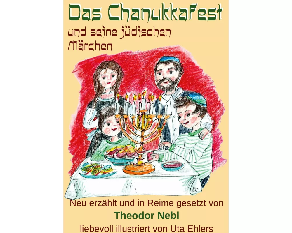 Das Chanukkafest und seine jüdischen Märchen
