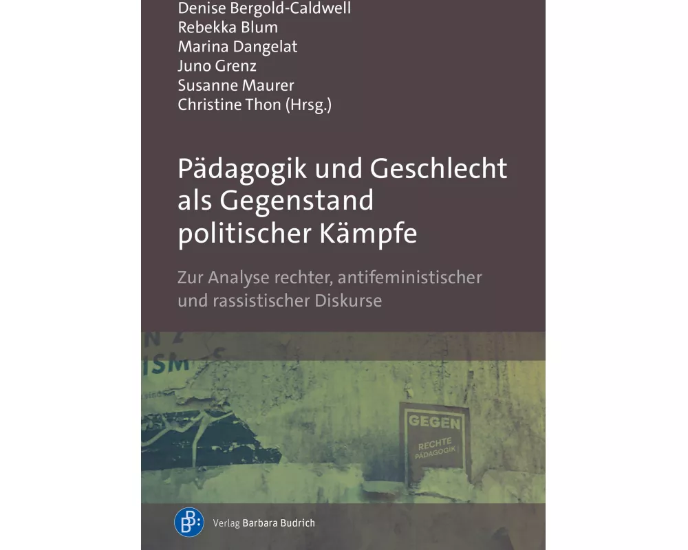 Pädagogik und Geschlecht als Gegenstand politischer Kämpfe