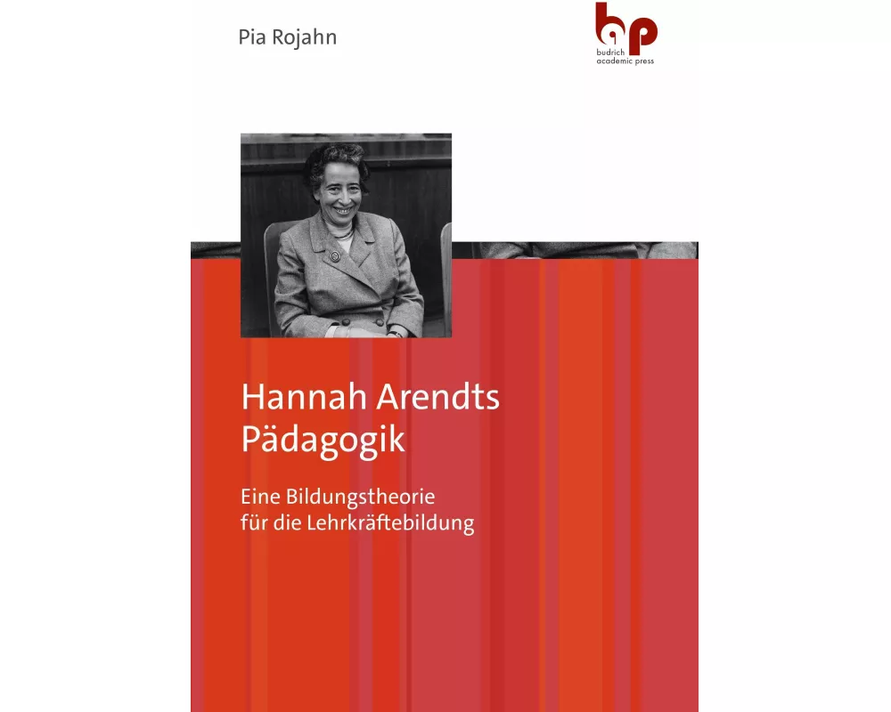 Hannah Arendts Pädagogik