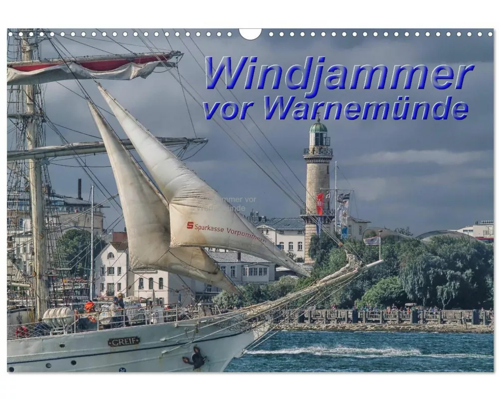 Windjammer vor Warnemünde (Wandkalender 2026 DIN A3 quer), CALVENDO Monatskalender