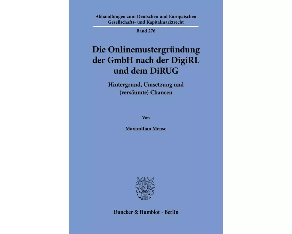 Die Onlinemustergründung der GmbH nach der DigiRL und dem DiRUG