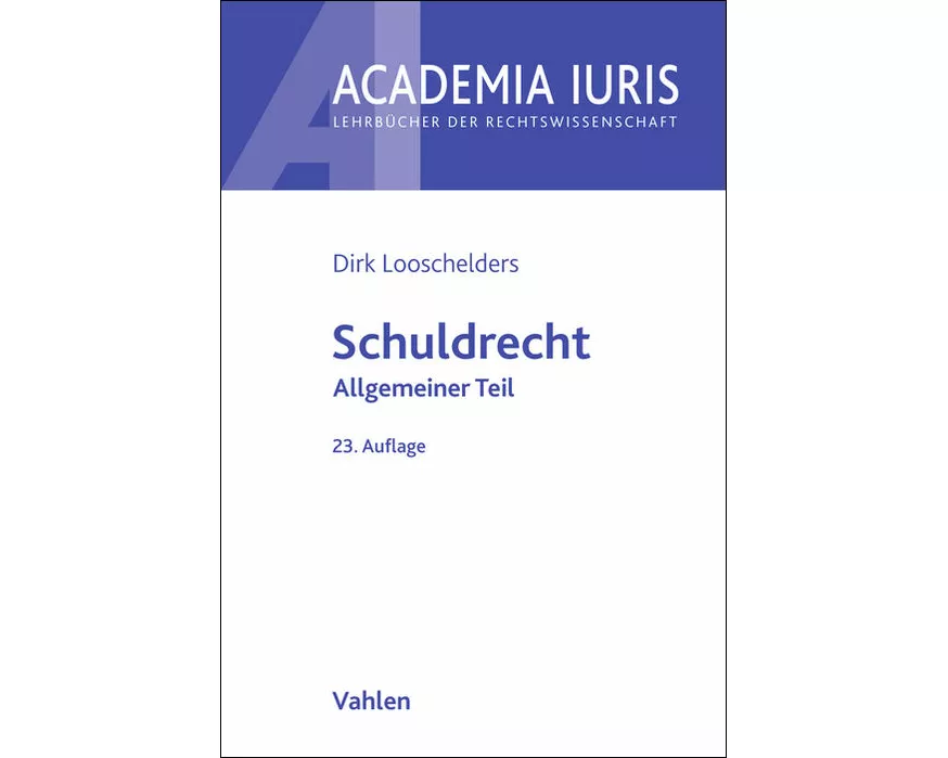 Schuldrecht Allgemeiner Teil. Schuldrecht AT