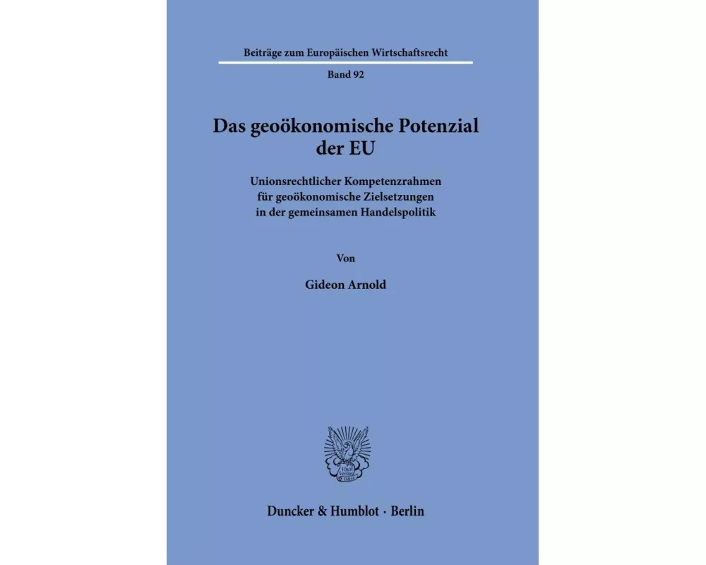 Das geoökonomische Potenzial der EU
