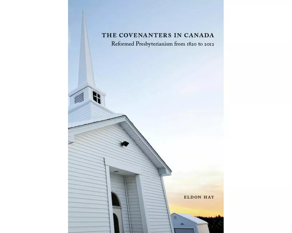 The Covenanters in Canada