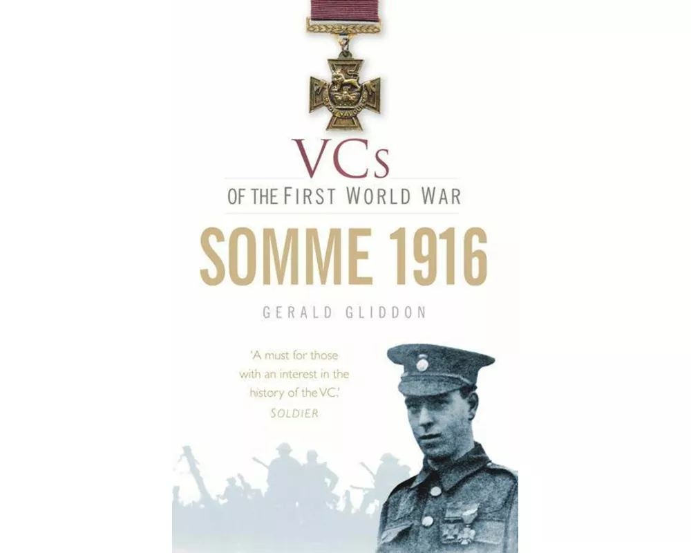 VCs of the First World War: Somme 1916