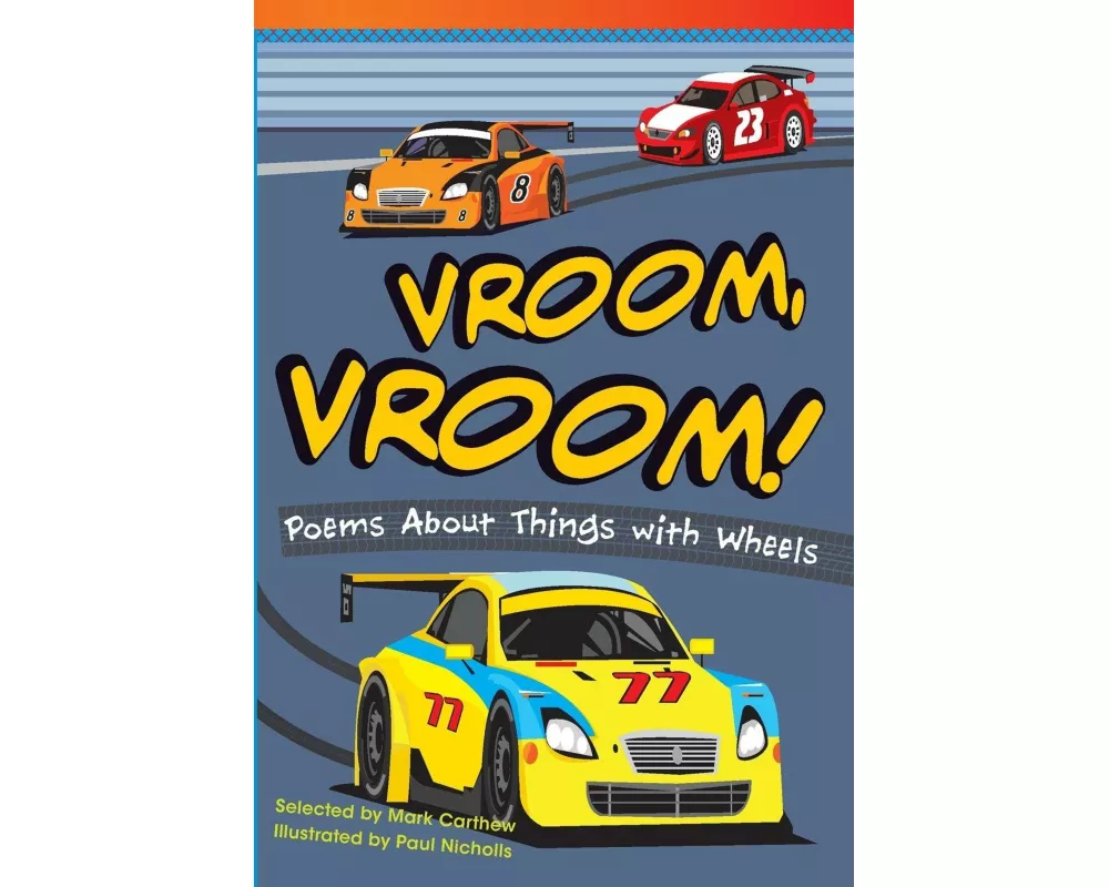 Vroom, Vroom! Poems About Things with Wheels