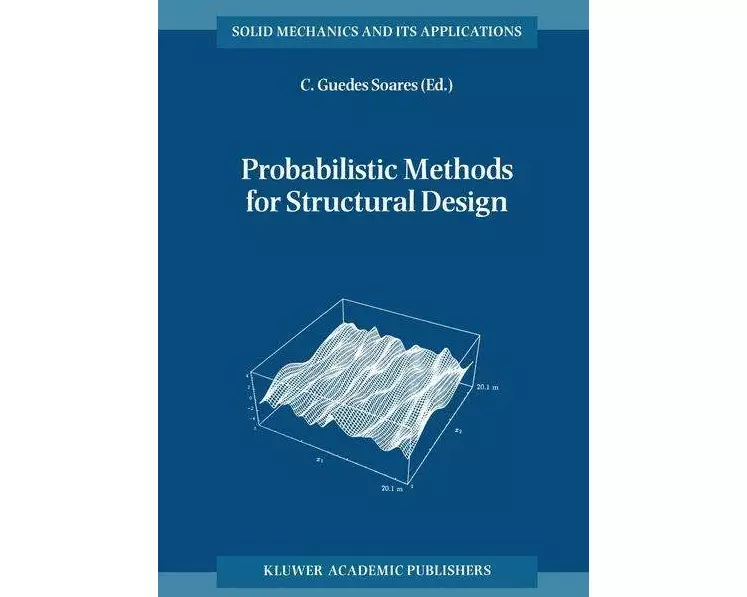 Probabilistic Methods for Structural Design