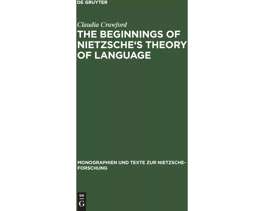 The Beginnings of Nietzsche's Theory of Language