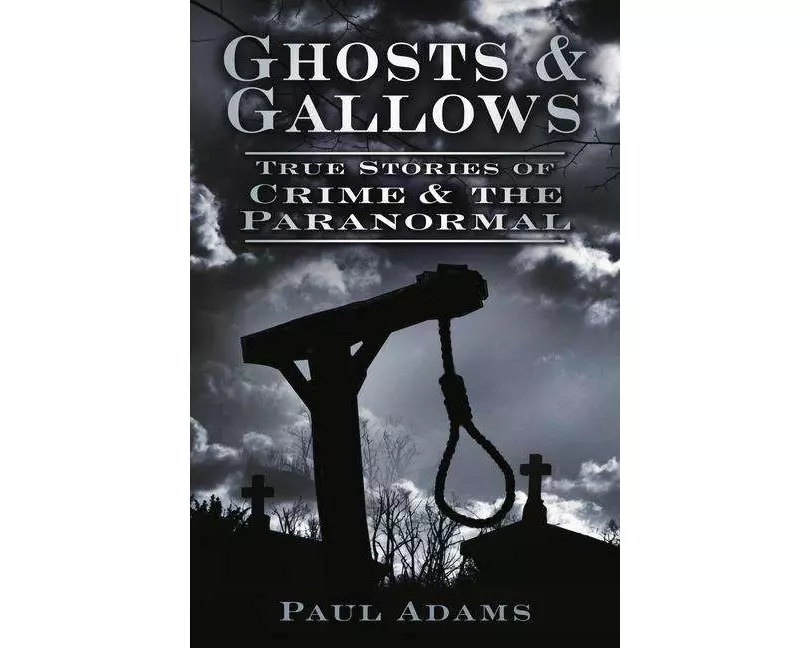 Ghosts and Gallows