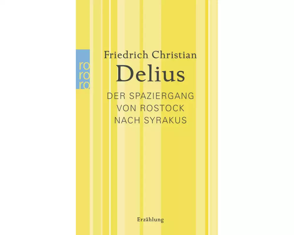 Der Spaziergang von Rostock nach Syrakus