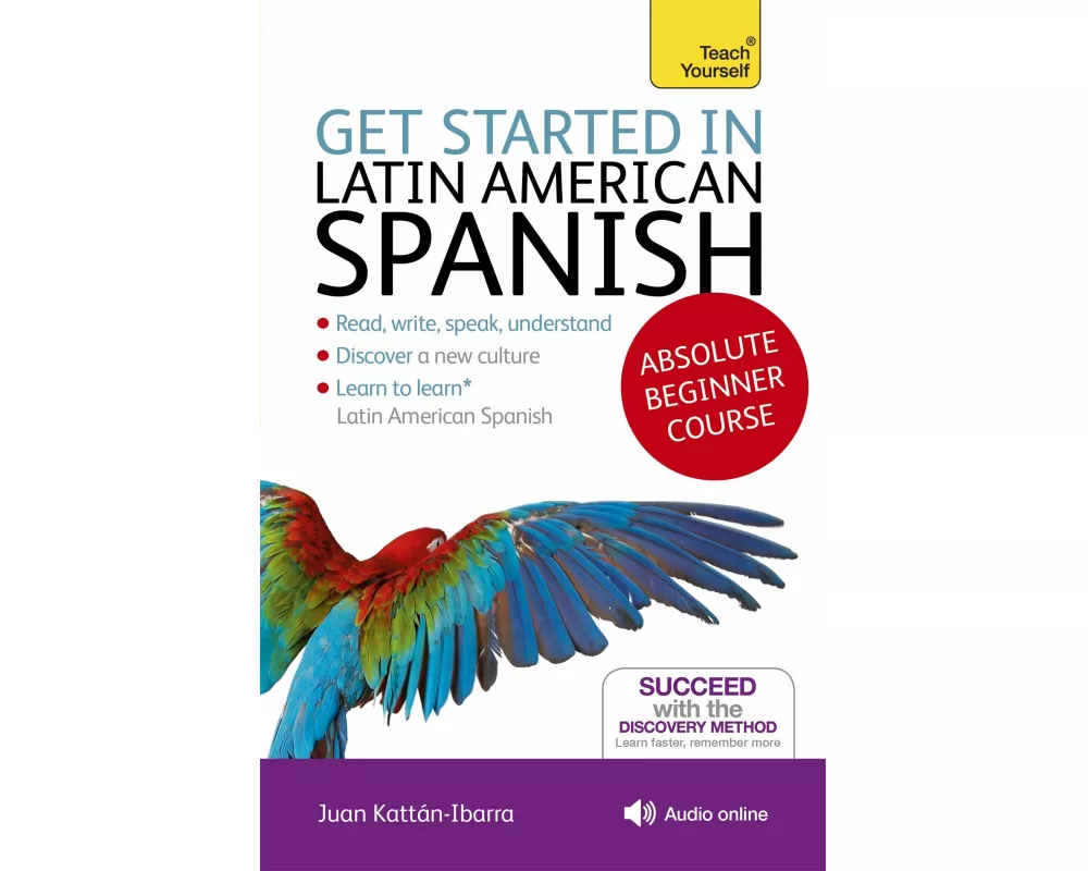 Get Started in Latin American Spanish Absolute Beginner Course