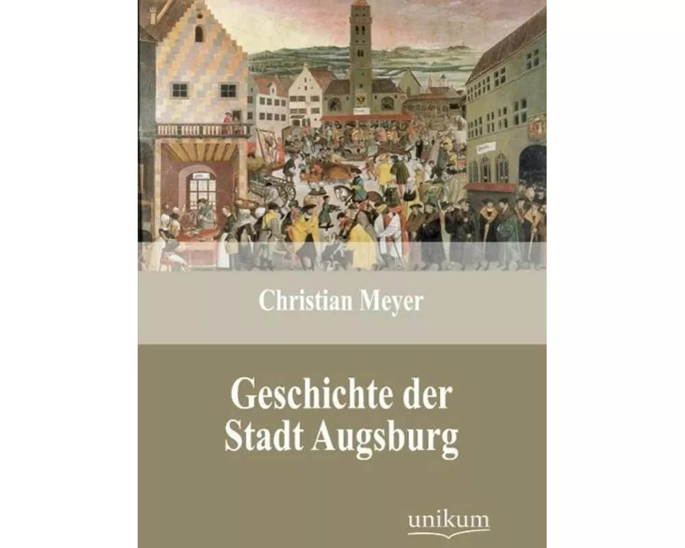 Geschichte der Stadt Augsburg