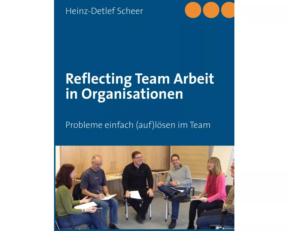 Reflecting Team Arbeit in Organisationen