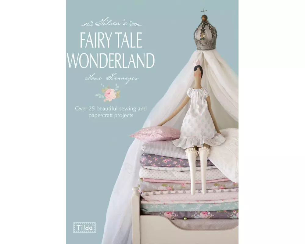 Tilda'S Fairy Tale Wonderland
