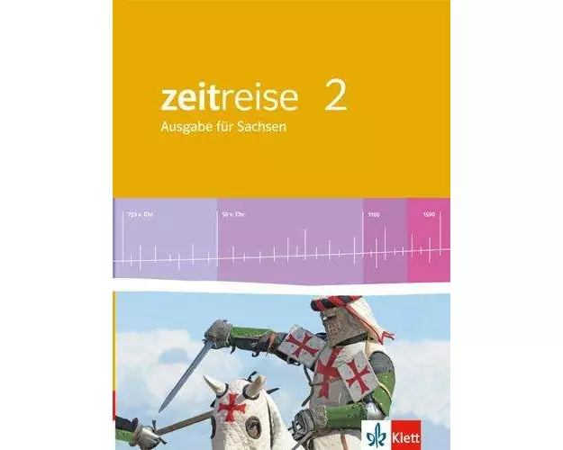 Zeitreise 2.Schülerbuch. Neue Ausgabe für Sachsen